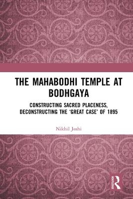 The Mahabodhi Temple at Bodhgaya - Nikhil Joshi