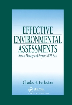 Effective Environmental Assessments - Charles Eccleston, J. Peyton Doub