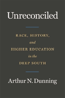 Unreconciled - Arthur N. Dunning