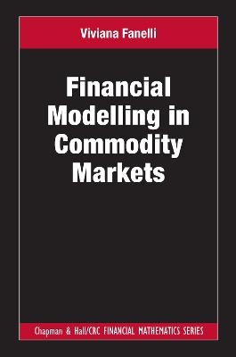 Financial Modelling in Commodity Markets - Viviana Fanelli