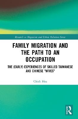 Family Migration and the Path to an Occupation - Chieh Hsu