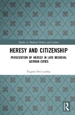 Heresy and Citizenship - Eugene Smelyansky