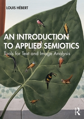 An Introduction to Applied Semiotics - Louis Hébert