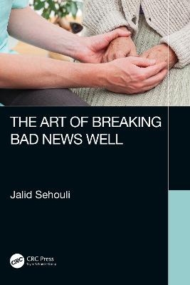 The Art of Breaking Bad News Well - Jalid Sehouli