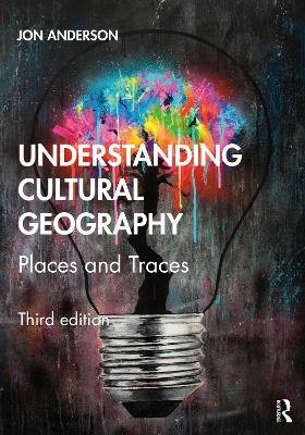 Understanding Cultural Geography - Jon Anderson