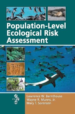 Population-Level Ecological Risk Assessment - Lawrence W. Barnthouse, Wayne R. Munns Jr., Mary T. Sorensen