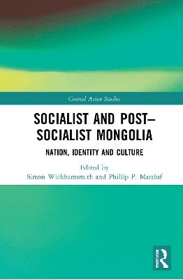 Socialist and Post–Socialist Mongolia - 