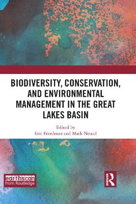 Biodiversity, Conservation and Environmental Management in the Great Lakes Basin - 