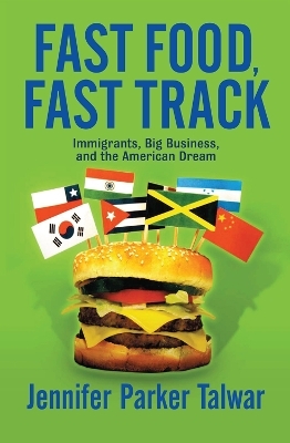 Fast Food, Fast Track - Jennifer Talwar