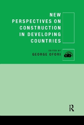 New Perspectives on Construction in Developing Countries - 