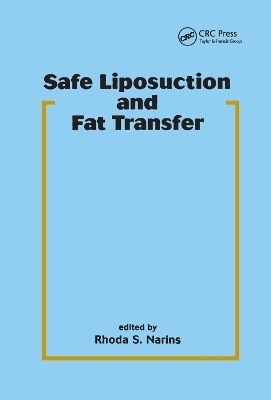 Safe Liposuction and Fat Transfer - 