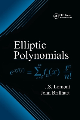 Elliptic Polynomials - J.S. Lomont, John Brillhart