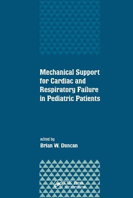 Mechanical Support for Cardiac and Respiratory Failure in Pediatric Patients - Brian Duncan