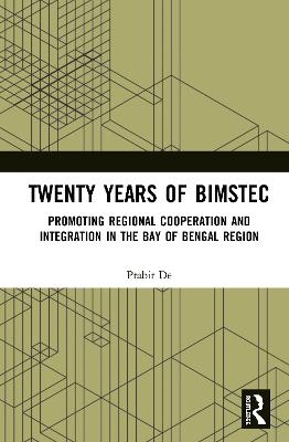 Twenty Years of BIMSTEC - Prabir De