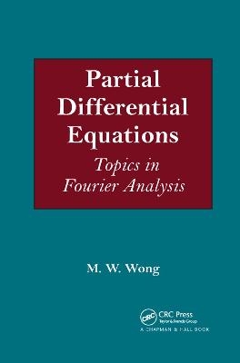 Partial Differential Equations - M.W. Wong