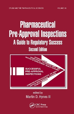 Preparing for FDA Pre-Approval Inspections - 