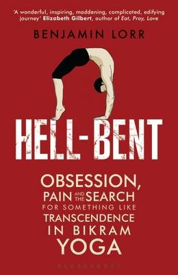 Hell-Bent -  Benjamin Lorr