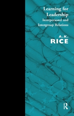 Learning for Leadership - A.K. Rice