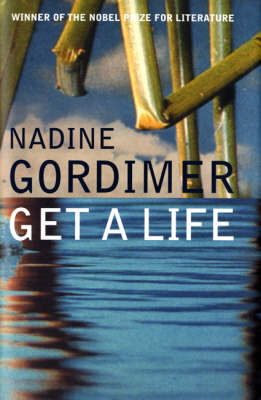 Get a Life -  Gordimer Nadine Gordimer