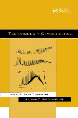 Techniques in Glycobiology - 