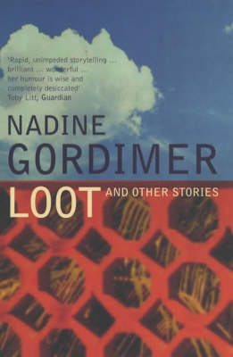 Loot -  Nadine Gordimer