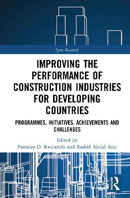 Improving the Performance of Construction Industries for Developing Countries - 