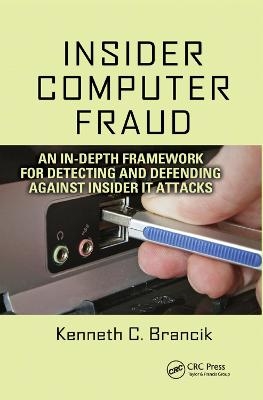 Insider Computer Fraud - Kenneth Brancik