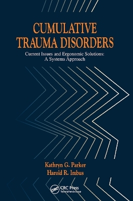 Cumulative Trauma Disorders - Kathryn G. Parker