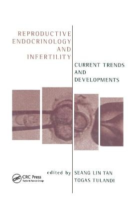 Reproductive Endocrinology and Infertility - Togas Tulandi