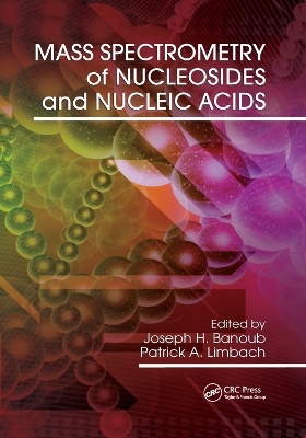 Mass Spectrometry of Nucleosides and Nucleic Acids - 