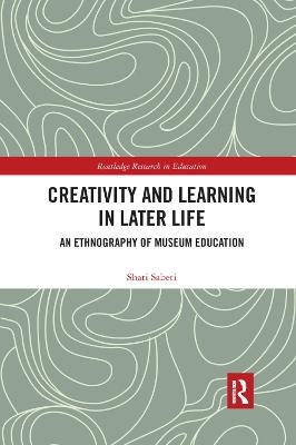 Creativity and Learning in Later Life - Shari Sabeti