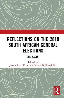 Reflections on the 2019 South African General Elections - 