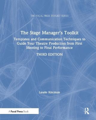 The Stage Manager's Toolkit - Laurie Kincman