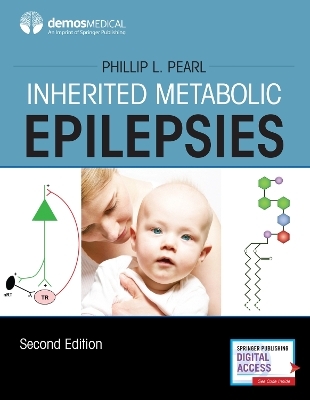 Inherited Metabolic Epilepsies - Phillip L. Pearl