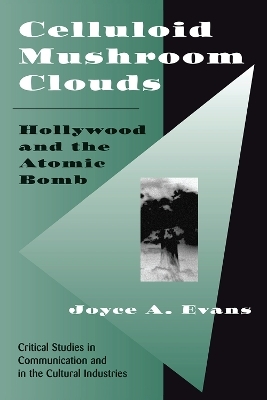 Celluloid Mushroom Clouds - Joyce Evans