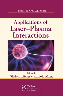 Applications of Laser-Plasma Interactions - 