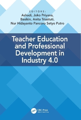 Teacher Education and Professional Development In Industry 4.0 - 