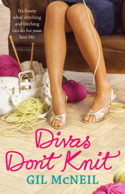 Divas Don't Knit -  McNeil Gil McNeil