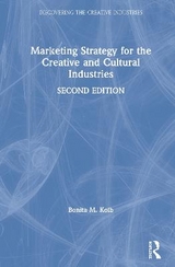 Marketing Strategy for the Creative and Cultural Industries - Kolb, Bonita