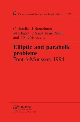 Elliptic and Parabolic Problems - C Bandle, Michel Chipot, Josef Bemelmans, J Saint Jean Paulin, I Shafrir