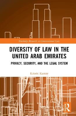 Diversity of Law in the United Arab Emirates - Kristin Kamøy