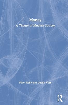 Money - Nico Stehr, Dustin Voss