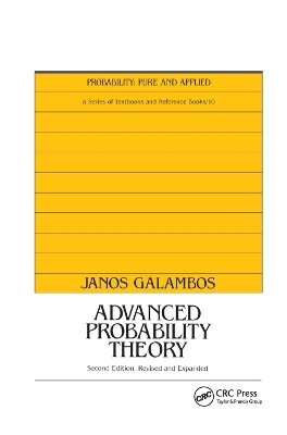 Advanced Probability Theory, Second Edition, - Janos Galambos