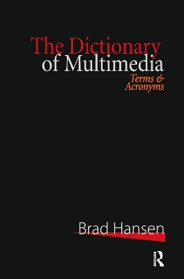 The Dictionary of Multimedia 1999 - 