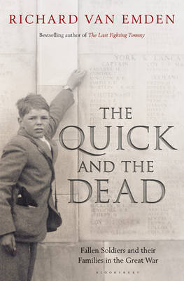 The Quick and the Dead -  Richard van Emden