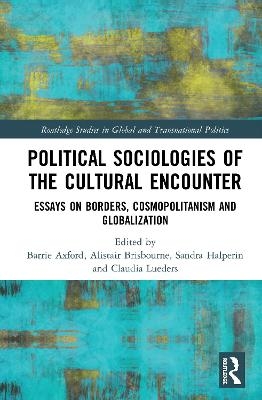 Political Sociologies of the Cultural Encounter - 