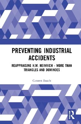 Preventing Industrial Accidents - Carsten Busch