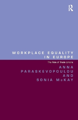 Workplace Equality in Europe - Anna Paraskevopoulou, Sonia McKay