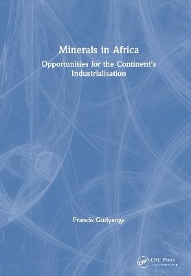 Minerals in Africa - Francis Gudyanga