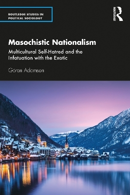 Masochistic Nationalism - Göran Adamson